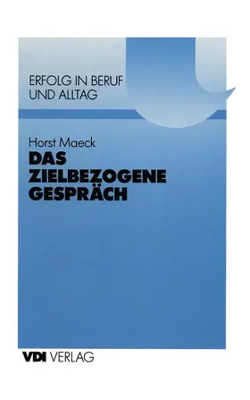 Maeck | Das zielbezogene Gespräch | Buch | 978-3-540-62149-2 | www.sack.de