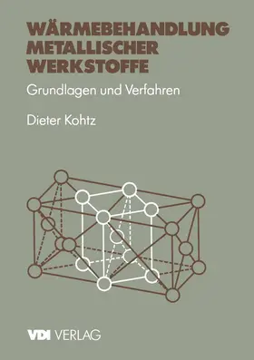 Kohtz | Wärmebehandlung metallischer Werkstoffe | Buch | 978-3-540-62165-2 | www.sack.de