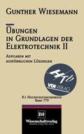 Wiesemann |  Übungen in Grundlagen der Elektrotechnik II | Buch |  Sack Fachmedien