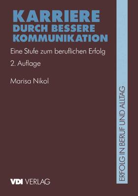 Nikol | Karriere durch bessere Kommunikation | Buch | 978-3-540-62207-9 | sack.de