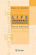 Gerber |  Life Insurance Mathematics | Buch |  Sack Fachmedien