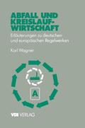 Wagner |  Abfall und Kreislaufwirtschaft | Buch |  Sack Fachmedien