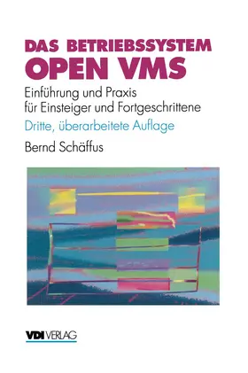 Schäffus | Das Betriebssystem Open VMS | Buch | 978-3-540-62355-7 | www.sack.de