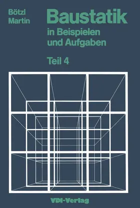 Boetzl / Martin |  Baustatik in Beispielen und Aufgaben | Buch |  Sack Fachmedien