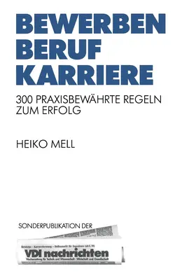 Mell | Bewerben Beruf Karriere | Buch | 978-3-540-62384-7 | www.sack.de