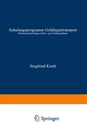 Kreth | Schulungsprogramm Gefahrguttransport | Buch | 978-3-540-62426-4 | www.sack.de