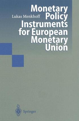 Menkhoff | Monetary Policy Instruments for European Monetary Union | Buch | sack.de