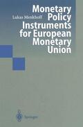 Menkhoff |  Monetary Policy Instruments for European Monetary Union | Buch |  Sack Fachmedien