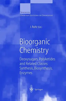 Rohr | Bioorganic Chemistry | Buch | 978-3-540-62488-2 | www.sack.de