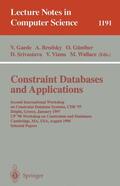 Gaede / Brodsky / Wallace |  Constraint Databases and Applications | Buch |  Sack Fachmedien