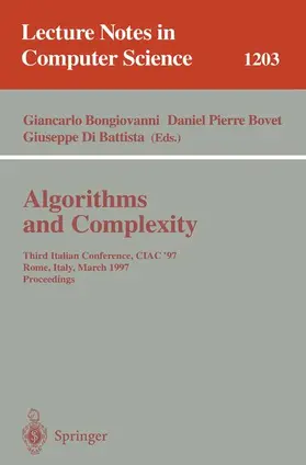Bongiovanni / Di Battista / Bovet |  Algorithms and Complexity | Buch |  Sack Fachmedien