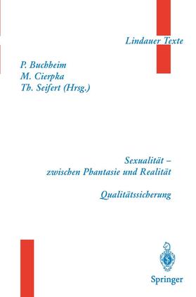 Buchheim / Seifert / Cierpka | Teil 1 Sexualität ¿ zwischen Phantasie und Realität Teil 2 Qualitätssicherung | Buch | 978-3-540-62607-7 | sack.de