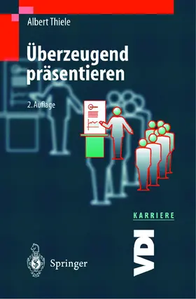 Thiele | Überzeugend präsentieren | Buch | 978-3-540-62664-0 | sack.de