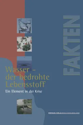 Kälke / Beste |  Wasser - der bedrohte Lebensstoff | Buch |  Sack Fachmedien