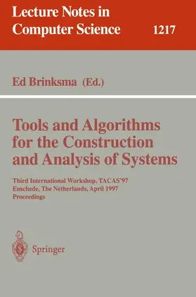 Brinksma |  Tools and Algorithms for the Construction and Analysis of Systems | Buch |  Sack Fachmedien
