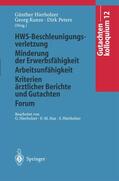 Hierholzer / Kunze / Peters |  Gutachtenkolloquium 12 | Buch |  Sack Fachmedien
