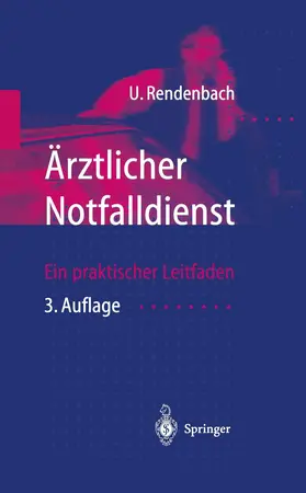 Rendenbach |  Ärztlicher Notfalldienst | Buch |  Sack Fachmedien