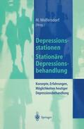 Wolfersdorf |  Depressionsstationen/Stationäre Depressionsbehandlung | Buch |  Sack Fachmedien
