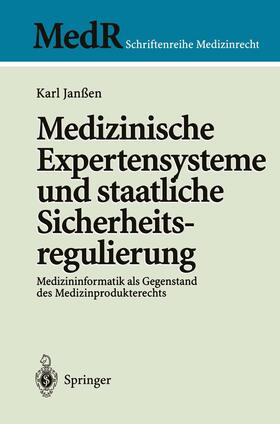 Janßen |  Medizinische Expertensysteme und staatliche Sicherheitsregulierung | Buch |  Sack Fachmedien