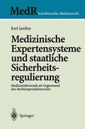 Janßen |  Medizinische Expertensysteme und staatliche Sicherheitsregulierung | Buch |  Sack Fachmedien