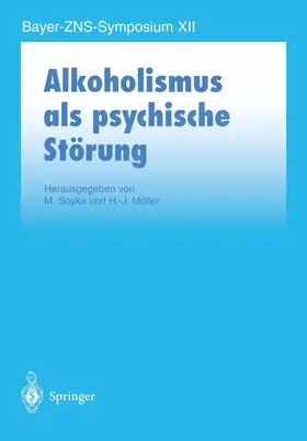 Soyka / Möller |  Alkoholismus als psychische Störung | Buch |  Sack Fachmedien
