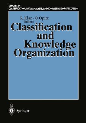 Opitz / Klar |  Classification and Knowledge Organization | Buch |  Sack Fachmedien