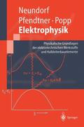 Neundorf / Popp / Pfendtner |  Elektrophysik | Buch |  Sack Fachmedien