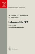 Jarke / Pohl / Pasedach |  Informatik ¿97 Informatik als Innovationsmotor | Buch |  Sack Fachmedien