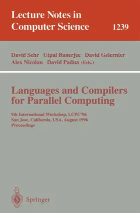 Sehr / Banerjee / Padua |  Languages and Compilers for Parallel Computing | Buch |  Sack Fachmedien
