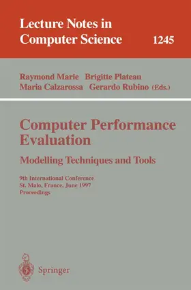 Marie / Rubino / Plateau |  Computer Performance Evaluation Modelling Techniques and Tools | Buch |  Sack Fachmedien