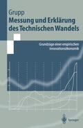 Grupp |  Messung und Erklärung des Technischen Wandels | Buch |  Sack Fachmedien