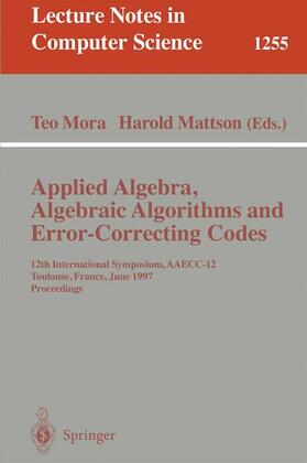 Mattson / Mora | Applied Algebra, Algebraic Algorithms and Error-Correcting Codes | Buch | 978-3-540-63163-7 | sack.de