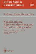 Mattson / Mora |  Applied Algebra, Algebraic Algorithms and Error-Correcting Codes | Buch |  Sack Fachmedien