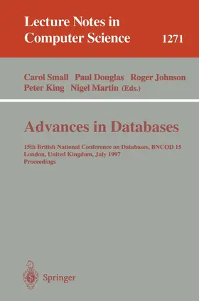 Small / Douglas / Johnson |  Advances in Databases | Buch |  Sack Fachmedien