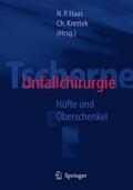 Haas / Krettek |  Tscherne Unfallch./Huefte | Buch |  Sack Fachmedien