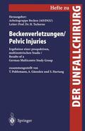  Beckenverletzungen / Pelvic Injuries | Buch |  Sack Fachmedien