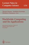 Masuda / Tsukamoto / Masunaga |  Worldwide Computing and Its Applications | Buch |  Sack Fachmedien