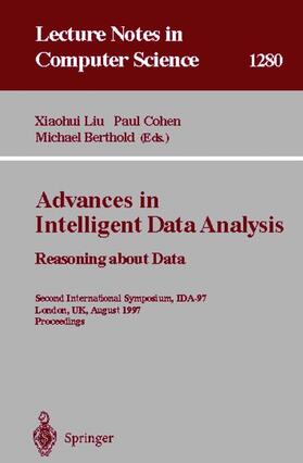 Liu / Berthold / Cohen |  Advances in Intelligent Data Analysis. Reasoning about Data | Buch |  Sack Fachmedien