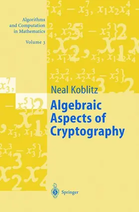 Koblitz |  Algebraic Aspects of Cryptography | Buch |  Sack Fachmedien