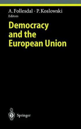 Follesdal / Koslowski |  Democracy and the European Union | Buch |  Sack Fachmedien