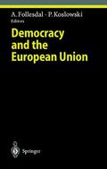 Koslowski / Follesdal |  Democracy and the European Union | Buch |  Sack Fachmedien
