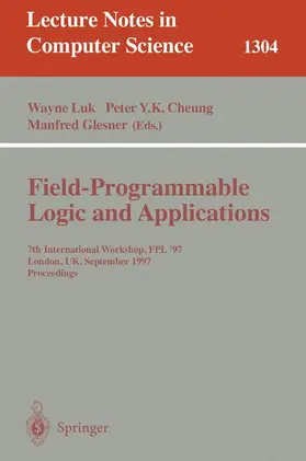 Luk / Glesner / Cheung |  Field Programmable Logic and Applications | Buch |  Sack Fachmedien