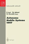 Levi / Oswald / Bräunl |  Autonome Mobile Systeme 1997 | Buch |  Sack Fachmedien