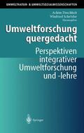Daschkeit / Schröder |  Umweltforschung quergedacht | Buch |  Sack Fachmedien
