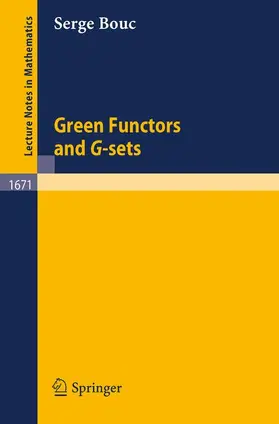Bouc |  Green Functors and G-sets | Buch |  Sack Fachmedien