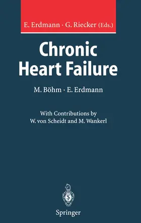 Böhm / Erdmann / Riecker |  Chronic Heart Failure | Buch |  Sack Fachmedien