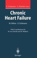 Böhm / Erdmann / Riecker |  Chronic Heart Failure | Buch |  Sack Fachmedien