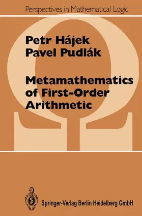 Pudlak / Hajek |  Metamathematics of First-Order Arithmetic | Buch |  Sack Fachmedien