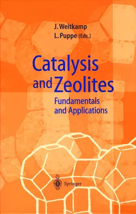 Weitkamp / Puppe |  Catalysis and Zeolites | Buch |  Sack Fachmedien