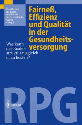 Fairneß, Effizienz und Qualität in der Gesundheitsversorgung | Buch | sack.de